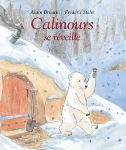 LIVRE CALINOURS SE RÉVEILLE "l'école des loisirs"