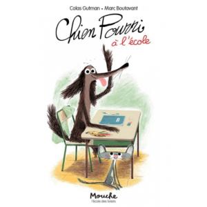 LIVRE CHIEN POURRI À L'ÉCOLE "l'école des loisirs"